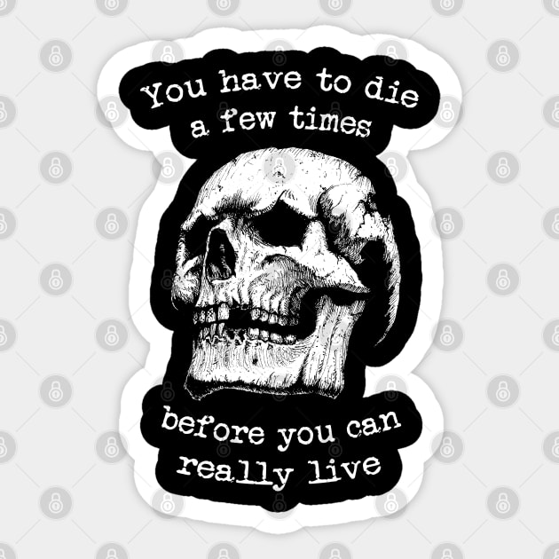 Bukowski quote skull Sticker by grimsoulart